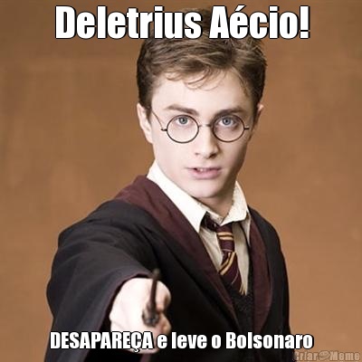 Deletrius A�cio! DESAPARE�A e leve o Bolsonaro
