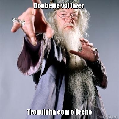 Donizette vai fazer  Troquinha com o Breno