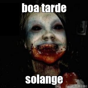 boa tarde solange