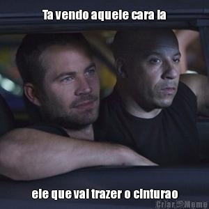 Ta vendo aquele cara la ele que vai trazer o cinturao