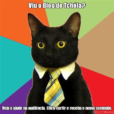 Viu o Blog do Tch�la? Veja e ajude na audi�ncia. Click curtir e receba o nosso conte�do.