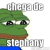 chega de stephany