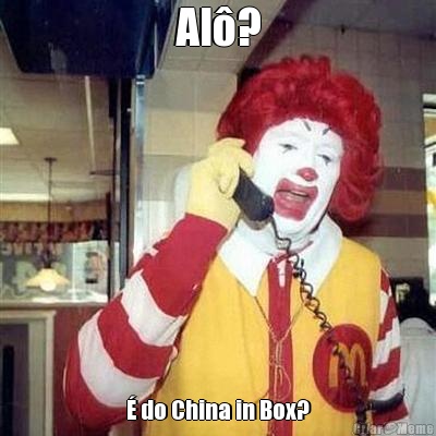 Al�? � do China in Box?