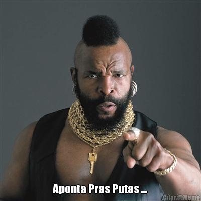  Aponta Pras Putas ....