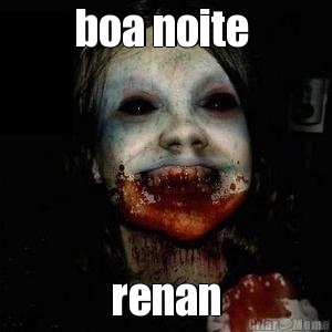 boa noite  renan