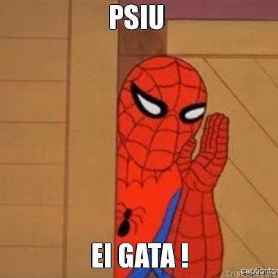 PSIU  EI GATA !