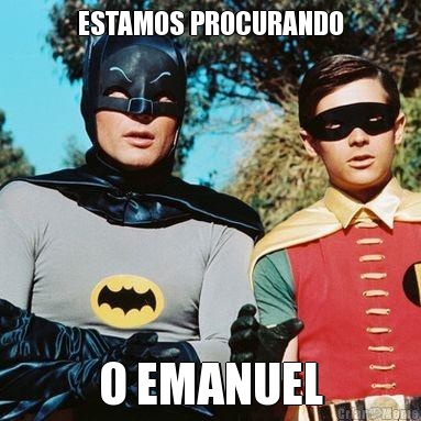 ESTAMOS PROCURANDO O EMANUEL