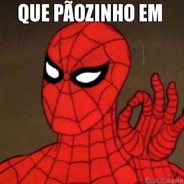 QUE P�OZINHO EM  