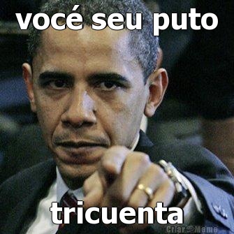 voc� seu puto tricuenta