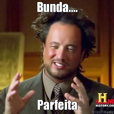 Bunda.... Parfeita
