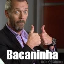  Bacaninha