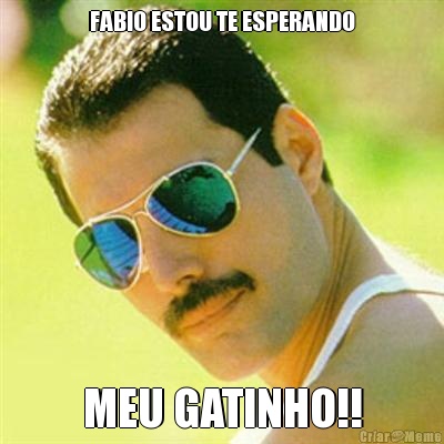 FABIO ESTOU TE ESPERANDO MEU GATINHO!!
