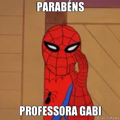 PARAB�NS PROFESSORA GABI