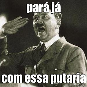 par� j� com essa putaria