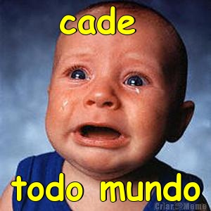 cade  todo mundo