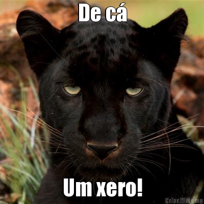 De c� Um xero!