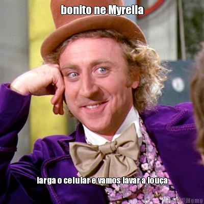 bonito ne Myrella larga o celular e vamos lavar a lou�a