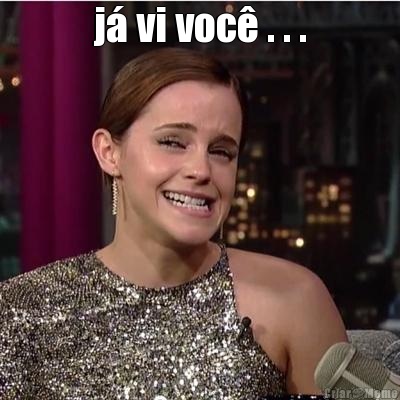 j� vi voc� . . . 