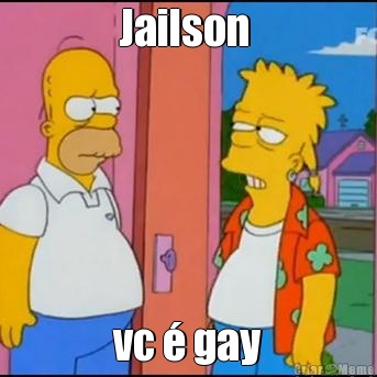 Jailson  vc � gay