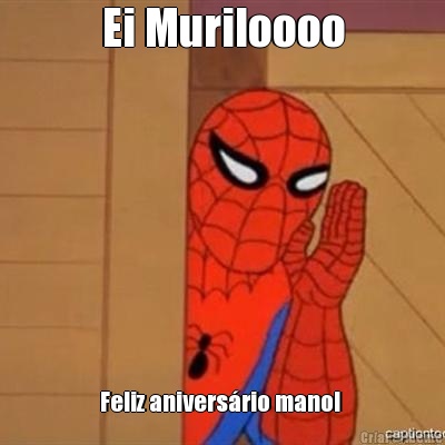 Ei Muriloooo Feliz anivers�rio mano! 