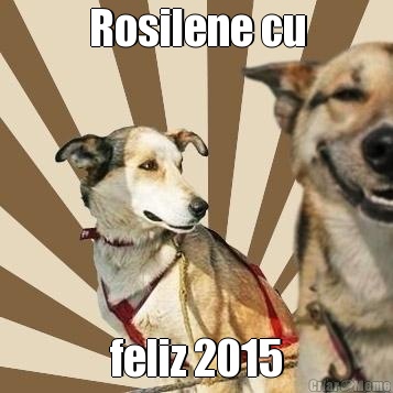 Rosilene cu feliz 2015