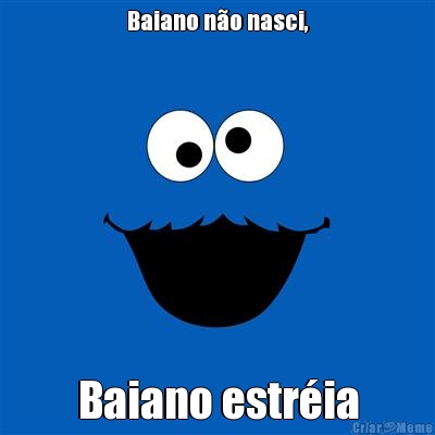 Baiano n�o nasci, Baiano estr�ia