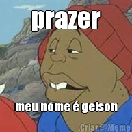 prazer meu nome � geison