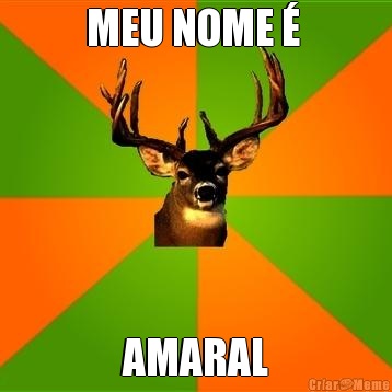 MEU NOME �  AMARAL