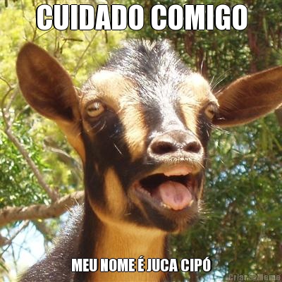 CUIDADO COMIGO MEU NOME � JUCA CIP�