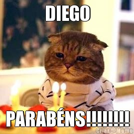 DIEGO PARAB�NS!!!!!!!!
