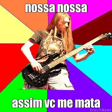 nossa nossa assim vc me mata
