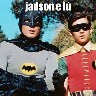 jadson e l� 