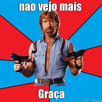 nao vejo mais  Gra�a