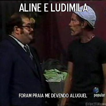 aline e ludimila foram praia me devendo aluguel