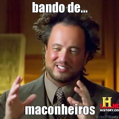 bando de... maconheiros