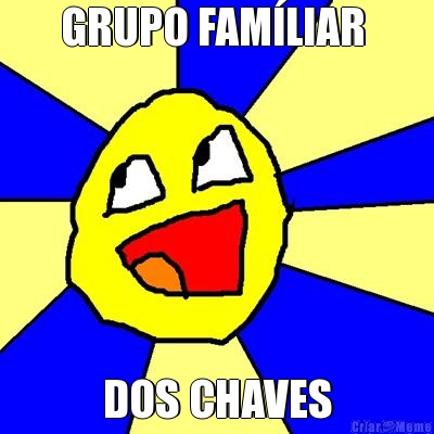 GRUPO FAM�LIAR  DOS CHAVES