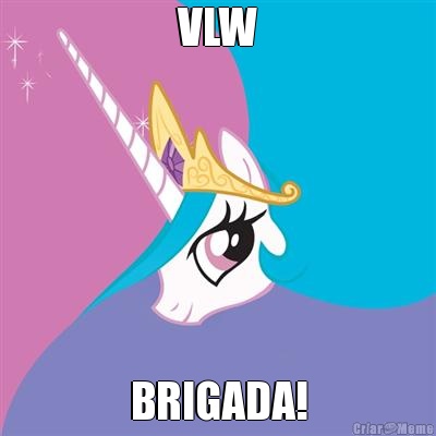 VLW BRIGADA!
