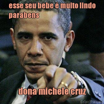 esse seu bebe � muito lindo
parabens  dona michele cruz