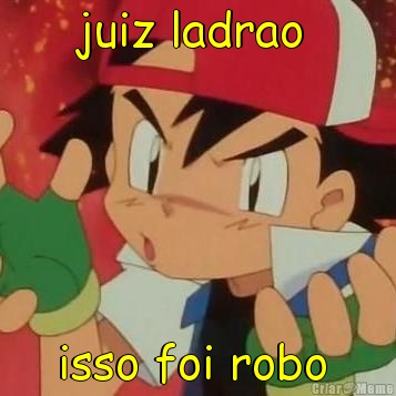 juiz ladrao  isso foi robo 
