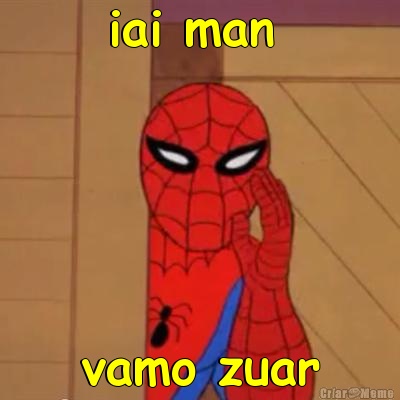 iai man  vamo zuar