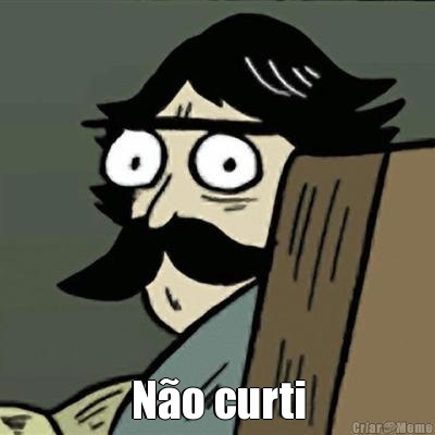  N�o curti