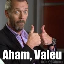  Aham, Valeu