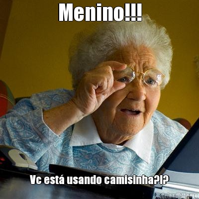 Menino!!! Vc est� usando camisinha?!?