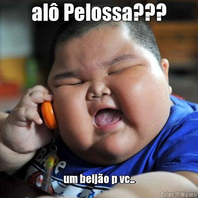 al� Pelossa??? um beij�o p vc...