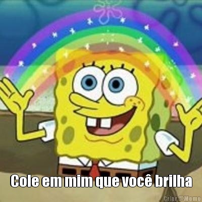  Cole em mim que voc� brilha