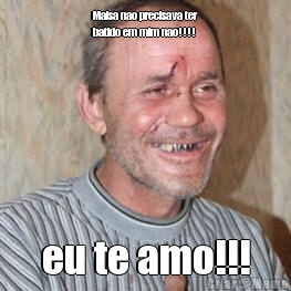 Maisa nao precisava ter
batido em mim nao!!!! eu te amo!!!