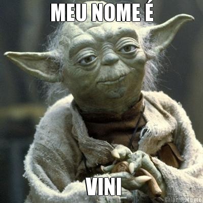 MEU NOME �  VINI