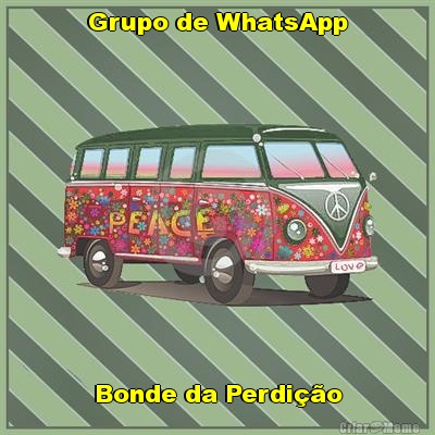 Grupo de WhatsApp Bonde da Perdi��o