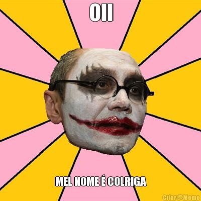 OII MEL NOME � COLRIGA