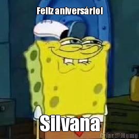 Feliz anivers�rio! Silvana